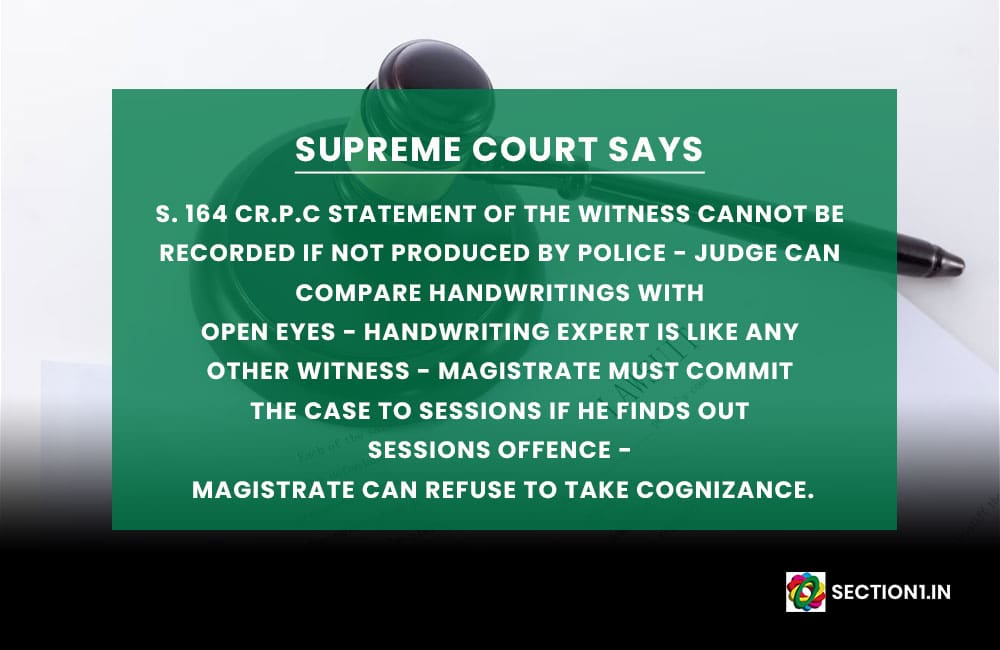 STATEMENT – COGNIZANCE & COMMITTAL – EVIDENCE ON HANDWRITING – EXPLAINED