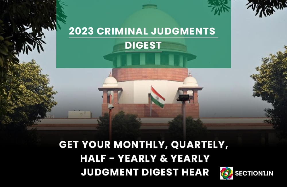 2023 CRIMINAL JUDGMENTS DIGEST