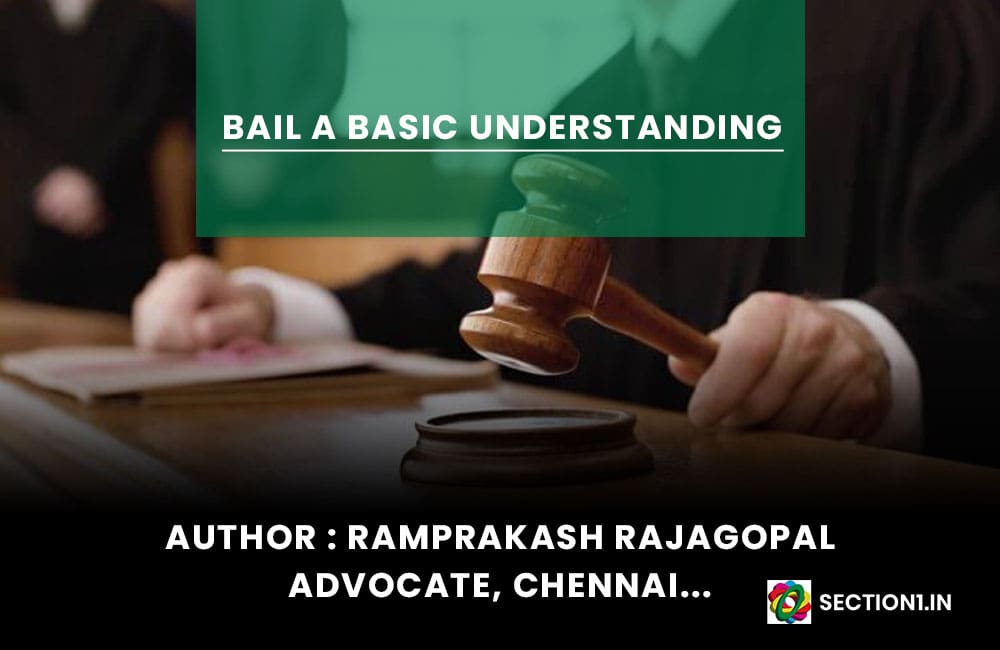 BAIL – class-1 – A BASIC UNDERSTANDING _ by RAMPRAKASH RAJAGOPAL…
