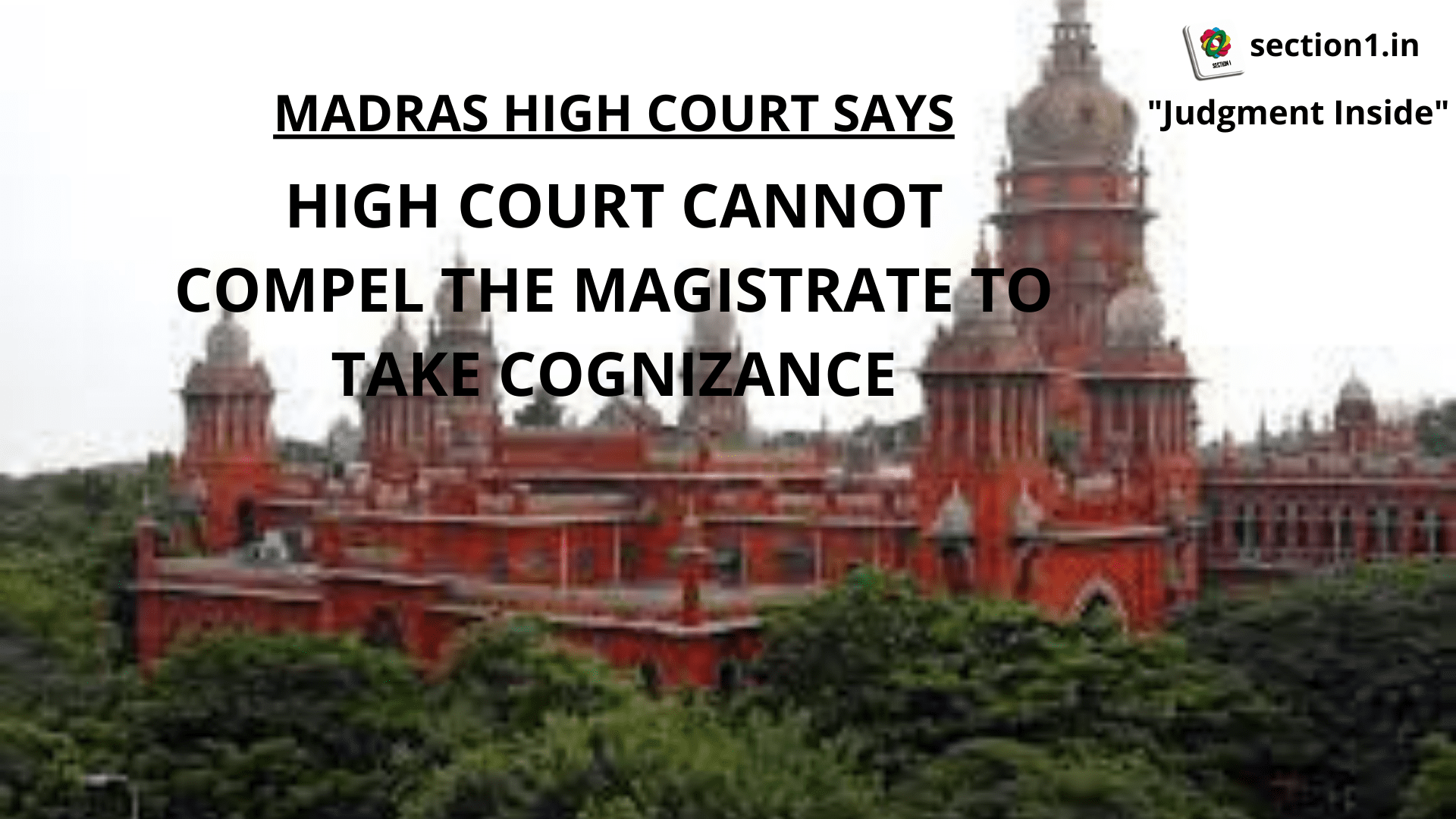 WHETHER HIGH COURT CAN COMPEL THE MAGISTRATE TO TAKE COGNIZANCE?