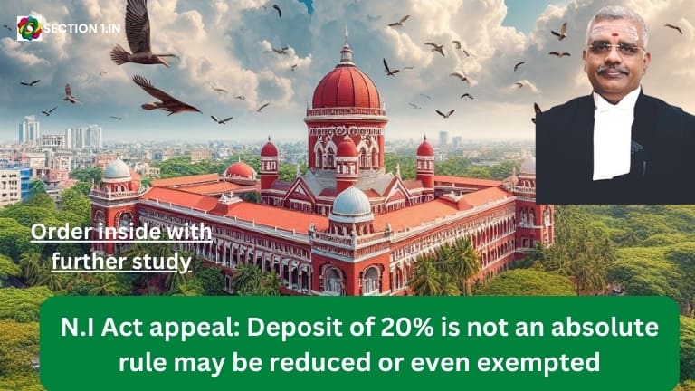 N.I Act appeal: Deposit of 20% is not an absolute rule may be reduced or even exempted