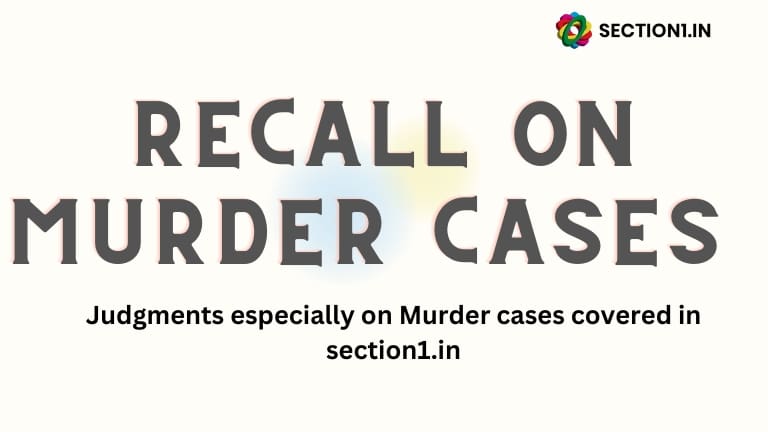 Recall on Murder cases Jan’2024