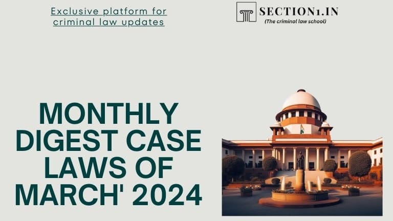Monthly Digest case laws of MARCH’ 2024