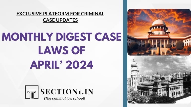 monthly round up, monthly & weekly case laws, april 2024