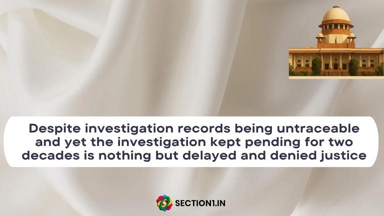 prolonged investigation