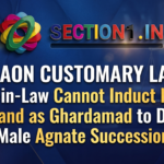 Oraon Customary Law: Uncle-in-Law Cannot Induct Niece’s Husband as Ghardamad to Defeat Male Agnate Succession